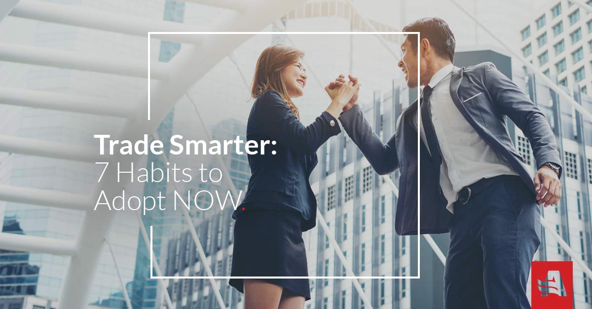 Trade Smarter: 7 Habits to Adopt NOW