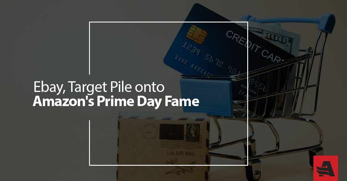 eBay, Target Pile onto Amazon’s Prime Day Fame