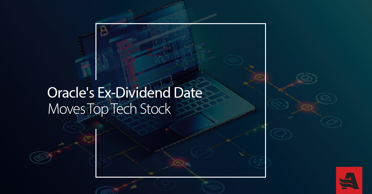 Oracle’s Ex-Dividend Date Moves Top Tech Stock