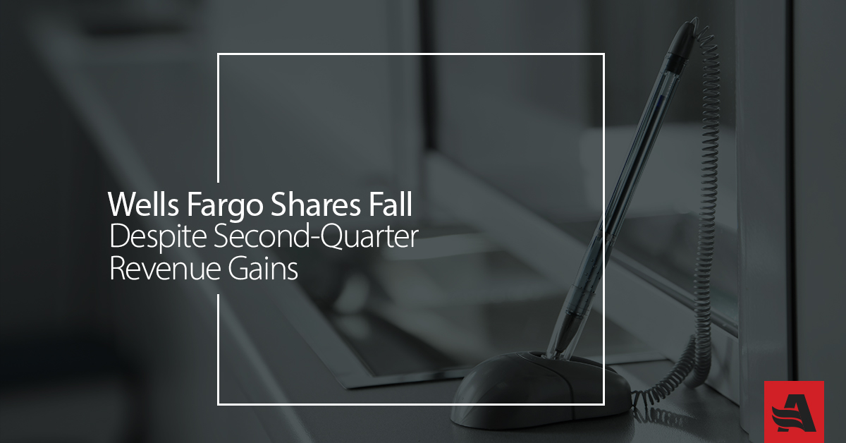 Wells Fargo Shares Fall Despite Second-Quarter Revenue Gains