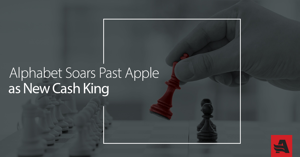 Alphabet Soars Past Apple as New Cash King