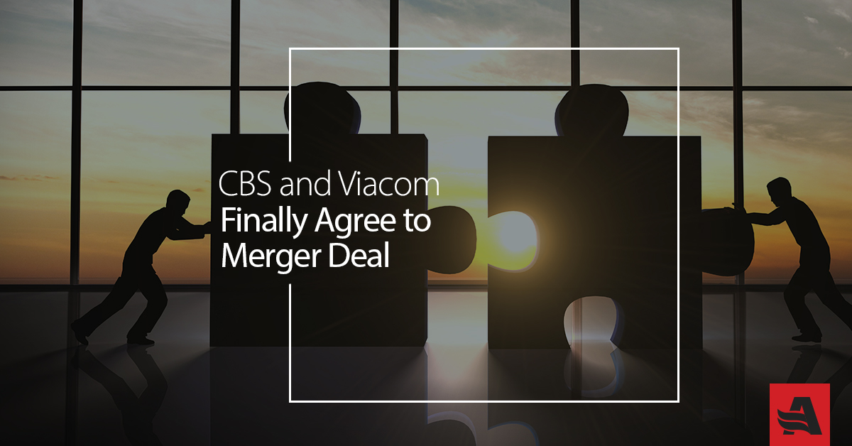 CBS and Viacom Finally Agree to Merger Deal