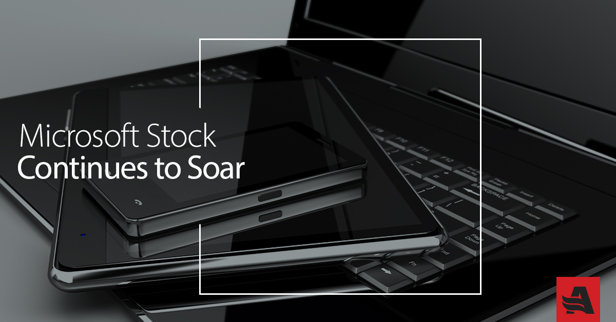 Microsoft Stock Continues to Soar