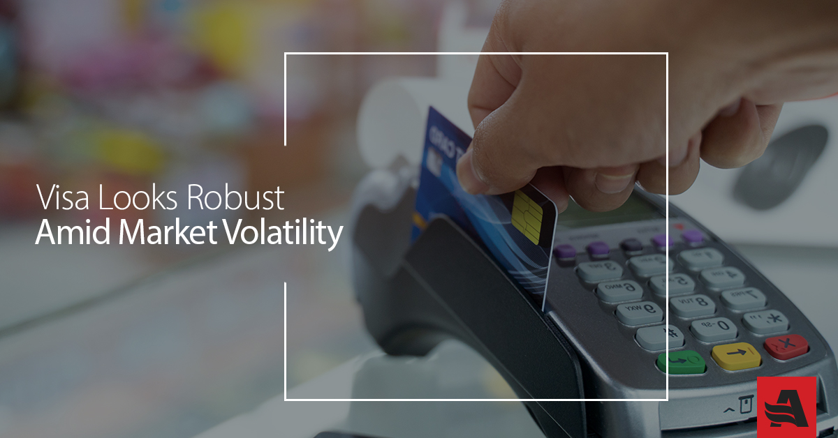 Visa Looks Robust Amid Market Volatility